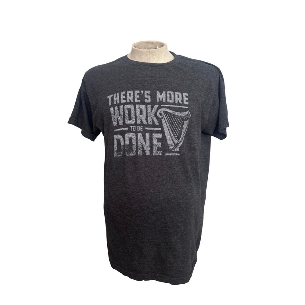 Guinness “There’s More Work to Be Done” T-Shirt Large Gray Harp Logo Beer Tee